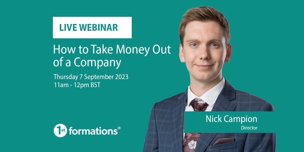 Announcement of our Live Webinar 'How to Take Money Out of a Limited Company' on 7 September 2023 at 11am - 12pm BST.